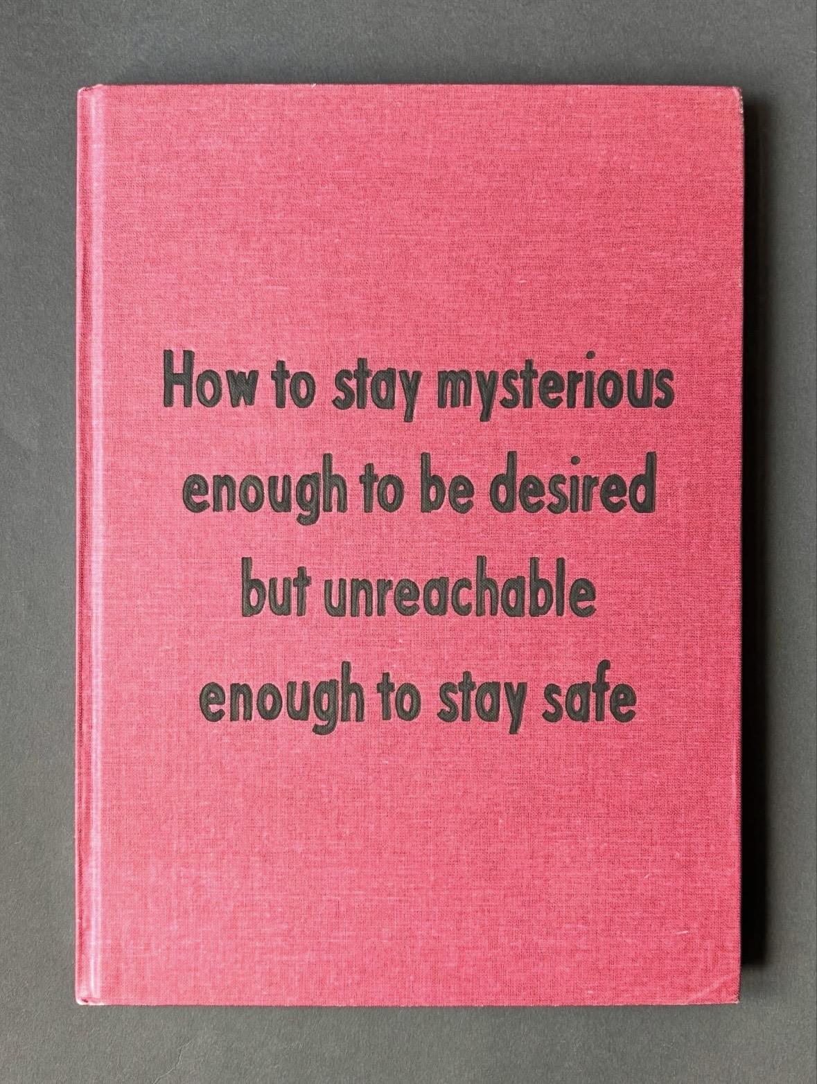 Mysterious & Unreachable