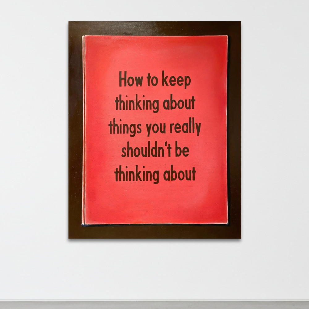 Johan Deckmann - Things You Really Shouldn’t Be Thinking About, 2025, Oil on canvas