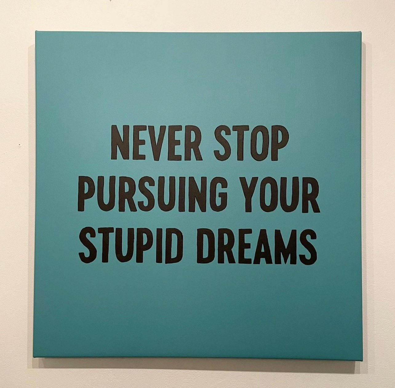 Your Stupid Dreams