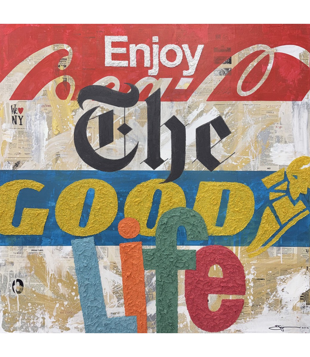 Enjoy The Good Life